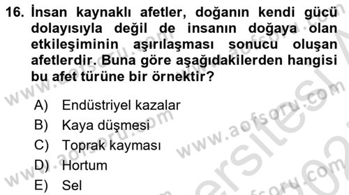 Temel Afet Bilgisi Dersi 2024 - 2025 Yılı (Final) Dönem Sonu Sınav Soruları 16. Soru