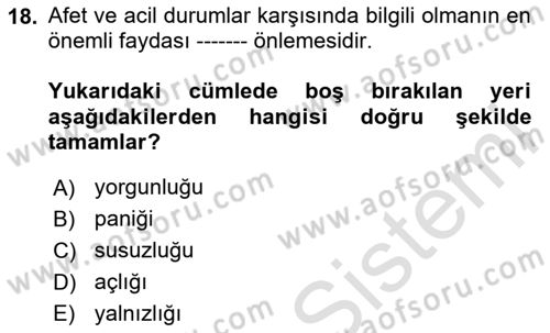 Temel Afet Bilgisi Dersi 2024 - 2025 Yılı (Final) Dönem Sonu Sınav Soruları 18. Soru