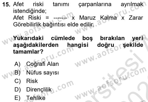 Temel Afet Bilgisi Dersi 2025 - 2026 Yılı (Final) Dönem Sonu Sınav Soruları 15. Soru