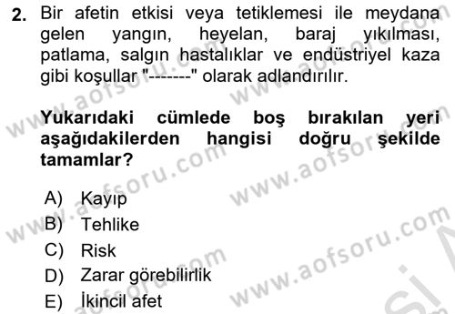 Temel Afet Bilgisi Dersi 2025 - 2026 Yılı Yaz Okulu Sınav Soruları 2. Soru