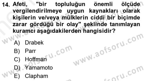 Afet Psikolojisi ve Sosyolojisi Dersi 2018 - 2019 Yılı (Vize) Ara Sınav Soruları 14. Soru