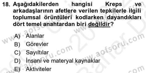 Afet Psikolojisi ve Sosyolojisi Dersi 2018 - 2019 Yılı (Vize) Ara Sınav Soruları 18. Soru