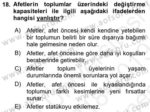 Afet Psikolojisi ve Sosyolojisi Dersi 2018 - 2019 Yılı (Final) Dönem Sonu Sınavı 18. Soru