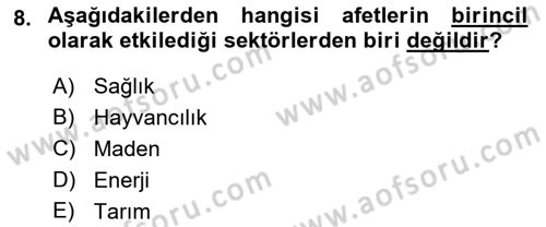 Afet Psikolojisi ve Sosyolojisi Dersi 2018 - 2019 Yılı (Final) Dönem Sonu Sınav Soruları 8. Soru