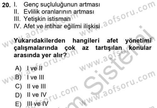 Afet Psikolojisi ve Sosyolojisi Dersi 2018 - 2019 Yılı Yaz Okulu Sınav Soruları 20. Soru