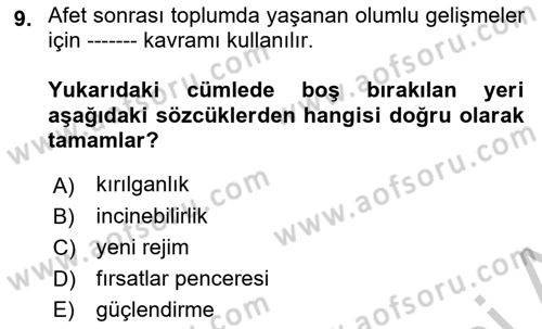 Afet Psikolojisi ve Sosyolojisi Dersi 2018 - 2019 Yılı Yaz Okulu Sınav Soruları 9. Soru