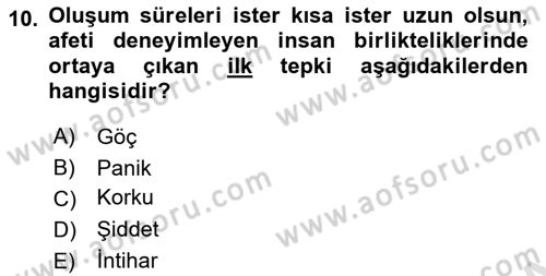 Afet Psikolojisi ve Sosyolojisi Dersi 2020 - 2021 Yılı Yaz Okulu Sınav Soruları 10. Soru
