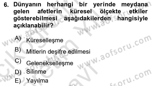 Afet Psikolojisi ve Sosyolojisi Dersi 2020 - 2021 Yılı Yaz Okulu Sınav Soruları 6. Soru