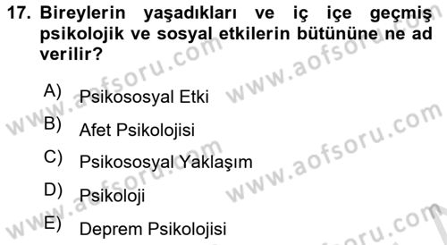 Afet Psikolojisi ve Sosyolojisi Dersi 2021 - 2022 Yılı (Vize) Ara Sınav Soruları 17. Soru