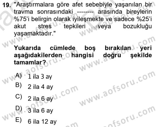 Afet Psikolojisi ve Sosyolojisi Dersi 2021 - 2022 Yılı (Vize) Ara Sınav Soruları 19. Soru