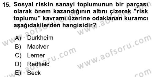 Afet Psikolojisi ve Sosyolojisi Dersi 2021 - 2022 Yılı (Final) Dönem Sonu Sınav Soruları 15. Soru