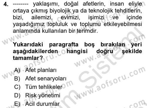 Afet Psikolojisi ve Sosyolojisi Dersi 2021 - 2022 Yılı (Final) Dönem Sonu Sınav Soruları 4. Soru