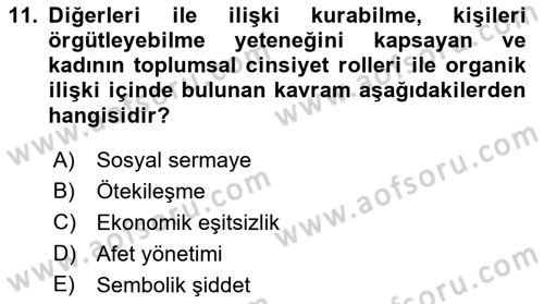 Afet Psikolojisi ve Sosyolojisi Dersi 2021 - 2022 Yılı Yaz Okulu Sınav Soruları 11. Soru
