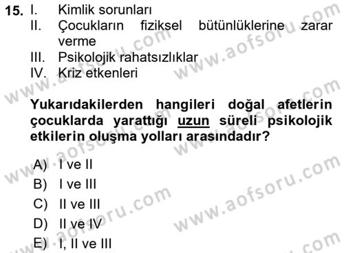 Afet Psikolojisi ve Sosyolojisi Dersi 2023 - 2024 Yılı (Vize) Ara Sınav Soruları 15. Soru