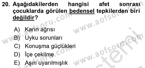 Afet Psikolojisi ve Sosyolojisi Dersi 2023 - 2024 Yılı (Vize) Ara Sınav Soruları 20. Soru