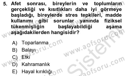 Afet Psikolojisi ve Sosyolojisi Dersi 2023 - 2024 Yılı (Vize) Ara Sınav Soruları 5. Soru