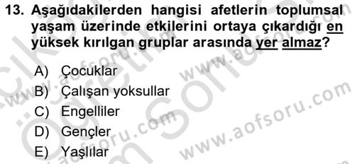 Afet Psikolojisi ve Sosyolojisi Dersi 2023 - 2024 Yılı (Final) Dönem Sonu Sınav Soruları 13. Soru