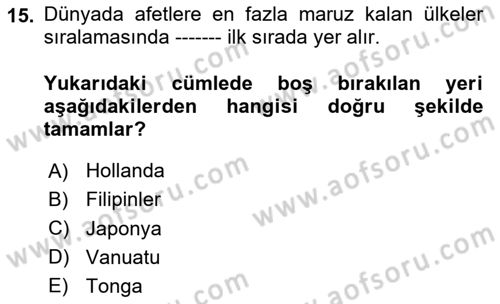 Afet Psikolojisi ve Sosyolojisi Dersi 2023 - 2024 Yılı (Final) Dönem Sonu Sınav Soruları 15. Soru