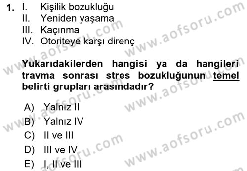 Afet Psikolojisi ve Sosyolojisi Dersi 2023 - 2024 Yılı Yaz Okulu Sınav Soruları 1. Soru