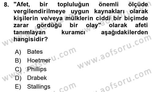 Afet Psikolojisi ve Sosyolojisi Dersi 2023 - 2024 Yılı Yaz Okulu Sınav Soruları 8. Soru