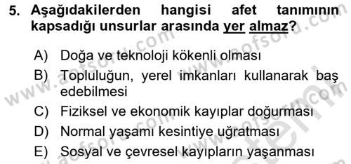 Afet Psikolojisi ve Sosyolojisi Dersi 2024 - 2025 Yılı (Vize) Ara Sınav Soruları 5. Soru