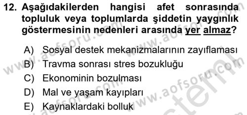 Afet Psikolojisi ve Sosyolojisi Dersi 2024 - 2025 Yılı (Final) Dönem Sonu Sınav Soruları 12. Soru