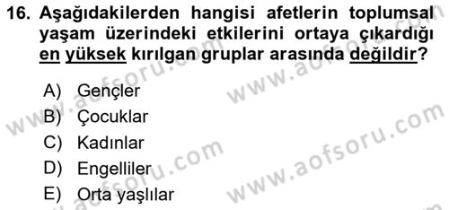 Afet Psikolojisi ve Sosyolojisi Dersi 2024 - 2025 Yılı (Final) Dönem Sonu Sınav Soruları 16. Soru