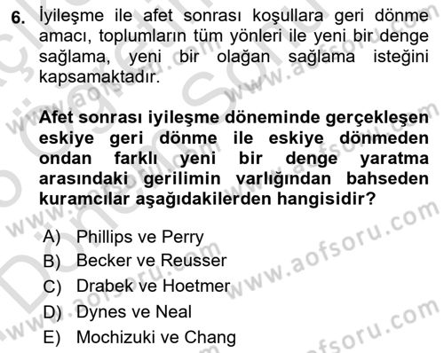 Afet Psikolojisi ve Sosyolojisi Dersi 2024 - 2025 Yılı (Final) Dönem Sonu Sınav Soruları 6. Soru