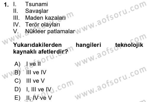 Afet Psikolojisi ve Sosyolojisi Dersi 2024 - 2025 Yılı Yaz Okulu Sınav Soruları 1. Soru