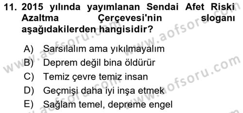 Afet Psikolojisi ve Sosyolojisi Dersi 2024 - 2025 Yılı Yaz Okulu Sınav Soruları 11. Soru