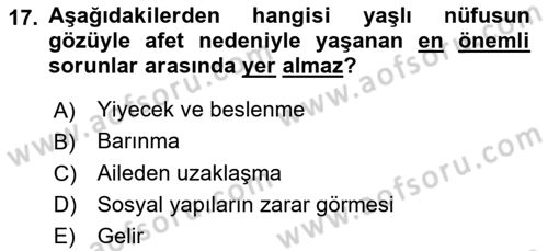 Afet Psikolojisi ve Sosyolojisi Dersi 2024 - 2025 Yılı Yaz Okulu Sınav Soruları 17. Soru
