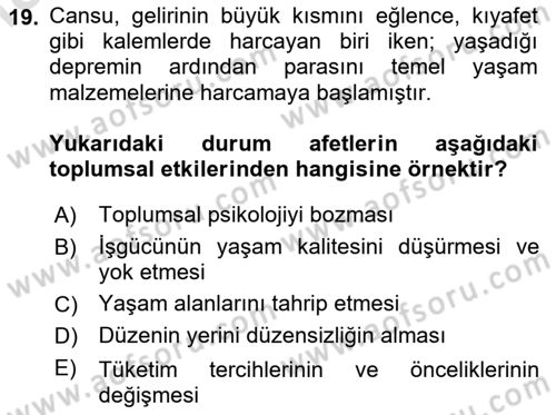Afet Psikolojisi ve Sosyolojisi Dersi 2024 - 2025 Yılı Yaz Okulu Sınav Soruları 19. Soru