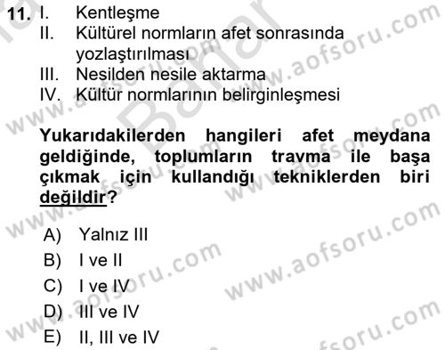 Afet Psikolojisi ve Sosyolojisi Dersi 2025 - 2026 Yılı (Final) Dönem Sonu Sınav Soruları 11. Soru