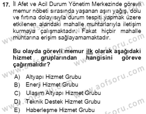 Acil Durum Ve Afet Yönetimi Planları Dersi Ara Sınavı Deneme Sınav Soruları 17. Soru