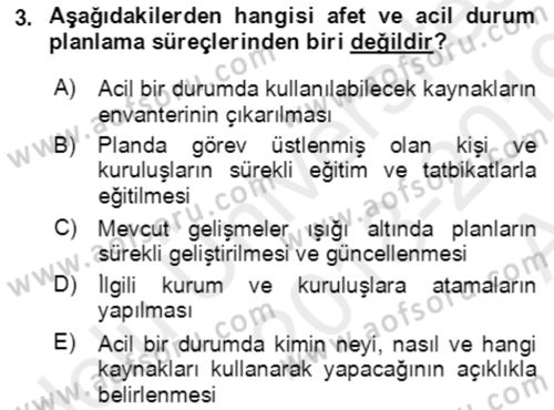Acil Durum Ve Afet Yönetimi Planları Dersi Ara Sınavı Deneme Sınav Soruları 3. Soru