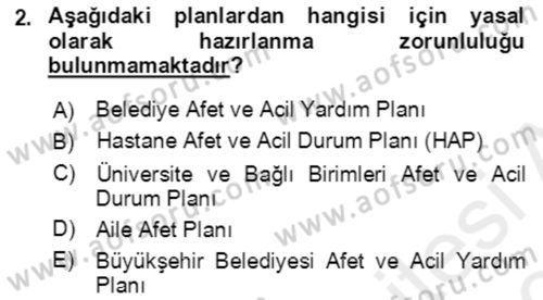 Acil Durum Ve Afet Yönetimi Planları Dersi 2018 - 2019 Yılı (Final) Dönem Sonu Sınavı 2. Soru