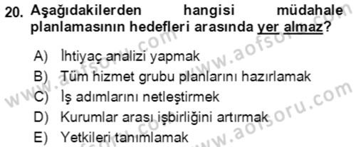 Acil Durum Ve Afet Yönetimi Planları Dersi Ara Sınavı Deneme Sınav Soruları 20. Soru
