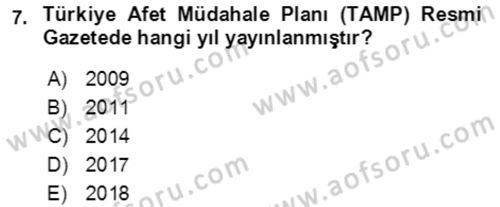 Acil Durum Ve Afet Yönetimi Planları Dersi 2019 - 2020 Yılı (Vize) Ara Sınavı 7. Soru