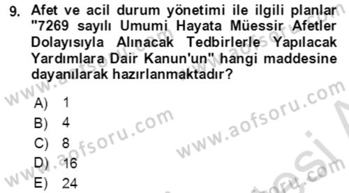 Acil Durum Ve Afet Yönetimi Planları Dersi 2019 - 2020 Yılı (Vize) Ara Sınavı 9. Soru