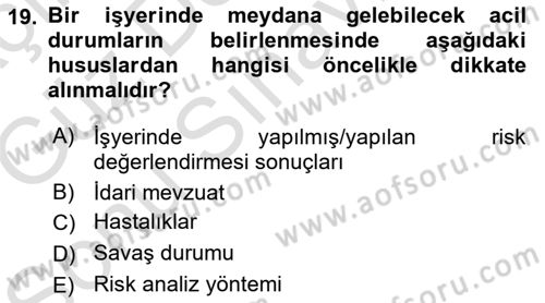 Acil Durum Ve Afet Yönetimi Planları Dersi 2019 - 2020 Yılı (Final) Dönem Sonu Sınav Soruları 19. Soru