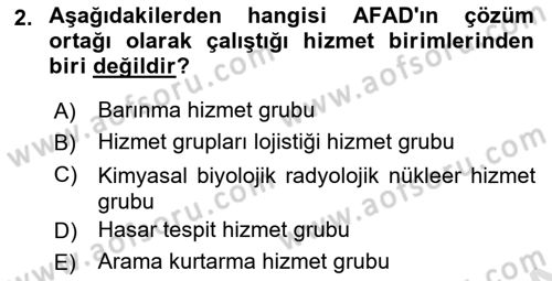 Acil Durum Ve Afet Yönetimi Planları Dersi 2019 - 2020 Yılı (Final) Dönem Sonu Sınav Soruları 2. Soru