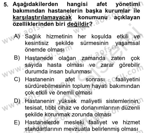 Acil Durum Ve Afet Yönetimi Planları Dersi 2019 - 2020 Yılı (Final) Dönem Sonu Sınav Soruları 5. Soru