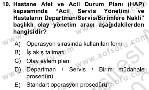 Acil Durum Ve Afet Yönetimi Planları Dersi 2020 - 2021 Yılı Yaz Okulu Sınavı 10. Soru