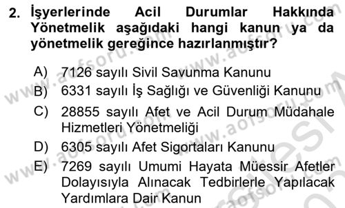 Acil Durum Ve Afet Yönetimi Planları Dersi 2020 - 2021 Yılı Yaz Okulu Sınavı 2. Soru