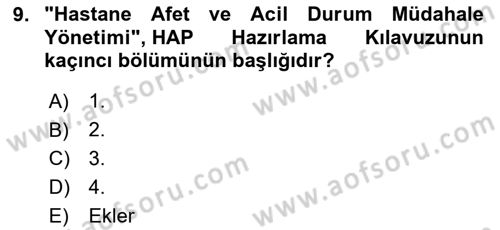 Acil Durum Ve Afet Yönetimi Planları Dersi 2020 - 2021 Yılı Yaz Okulu Sınavı 9. Soru