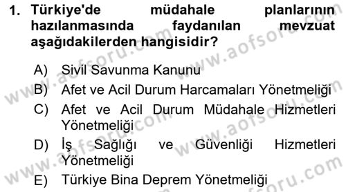 Acil Durum Ve Afet Yönetimi Planları Dersi 2021 - 2022 Yılı (Vize) Ara Sınavı 1. Soru