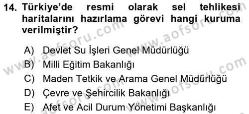 Acil Durum Ve Afet Yönetimi Planları Dersi Ara Sınavı Deneme Sınav Soruları 14. Soru