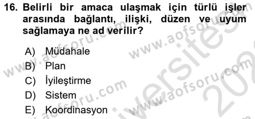 Acil Durum Ve Afet Yönetimi Planları Dersi Ara Sınavı Deneme Sınav Soruları 16. Soru