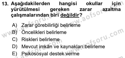 Acil Durum Ve Afet Yönetimi Planları Dersi 2021 - 2022 Yılı (Final) Dönem Sonu Sınav Soruları 13. Soru