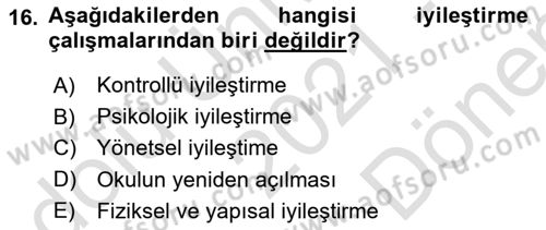 Acil Durum Ve Afet Yönetimi Planları Dersi 2021 - 2022 Yılı (Final) Dönem Sonu Sınavı 16. Soru